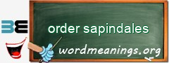 WordMeaning blackboard for order sapindales